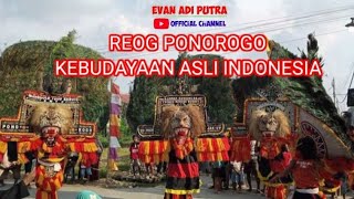 Download lagu Reog Ponorogo is the original culture of Indonesia || Evan adi putra mp3