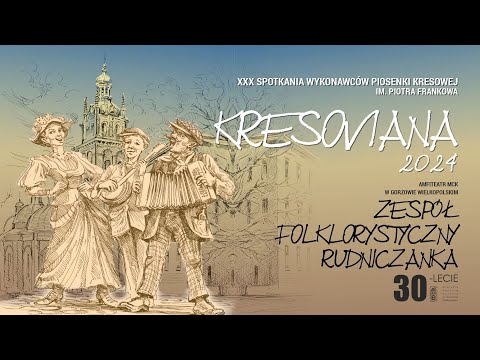 Kresoviana 2024 - Zespół folklorystyczny Rudniczanka