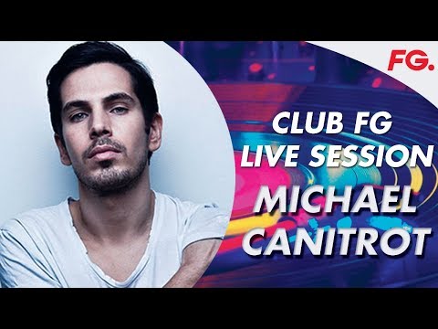 MICHAEL CANITROT | CLUB FG LIVE MIX