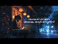PART 1 Malayalam Lofi Beats For Sleep Chill Copyright Free Songs