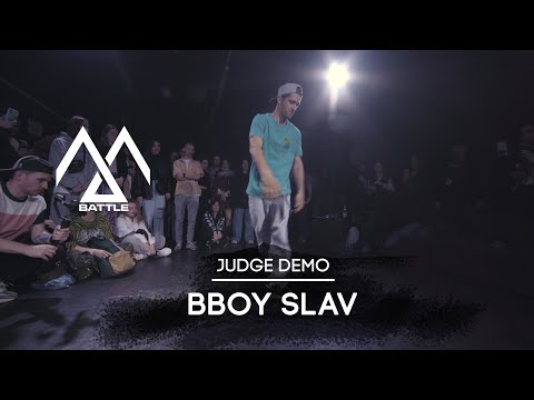 Battle M | JUDGE DEMO | BBOY SLAV