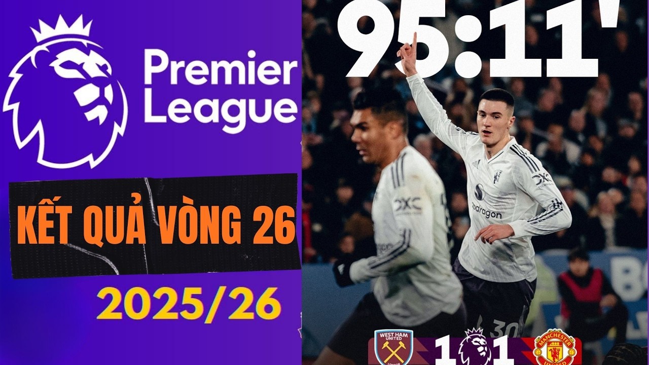 Kết Quả Vòng 26 Ngoại Hạng Anh Ngày 11/2: Sesko Cứu MU, Chelsea Đánh Rơi 2 Điểm, Spurs Thua Đau