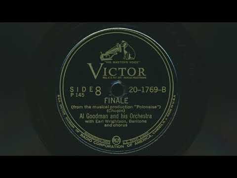 1946 AL GOODMAN Finale from Polonaise by Frederic Chopin EARL WRIGHTSON vocal - 78 RPM Record