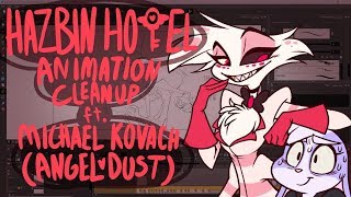 HAZBIN HOTEL Animation Cleanup ft. Michael Kovach (ANGEL DUST) Pt. 1