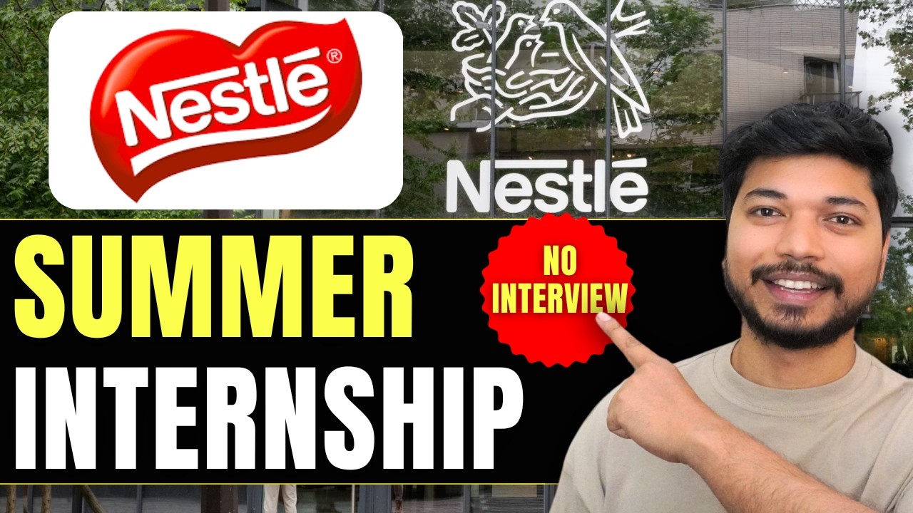 Nestlé Summer Internship 2026 🔥| Paid Internship for Students | Apply Now