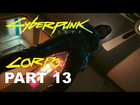 Cyberpunk 2077 Walkthrough Part 13 Full Gameplay  Corpo Lifepath - Red & Blue Pills