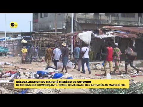 DÉLOCALISATION DU MARCHÉ DE  MISSÈBO DE COTONOU