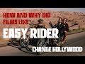 How and Why did Films like 'Easy Rider' Change Hollywood
