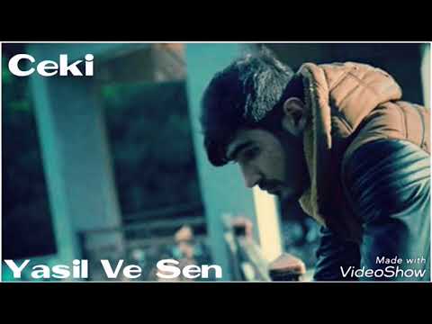 Ceki - Yaşil Ve Sen (ft Fredy)