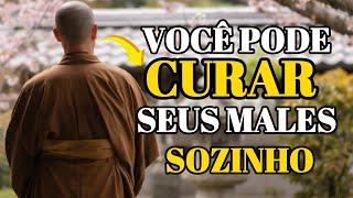 10 TÉCNICAS BUDISTAS PARA ATIVAR A AUTOCURA| SABEDORIA BUDISTA ANTIGA