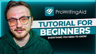 ProWritingAid Tutorial For Beginners 2025 (Step-By-Step)