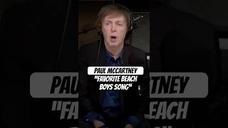 Paul McCartney “Favorite Brian Wilson and The Beach Boys song” 2013 #shorts #fyp #viral #trending