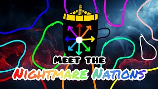 MEET THE NIGHTMARE NATIONS (Evil Dream Team AU)