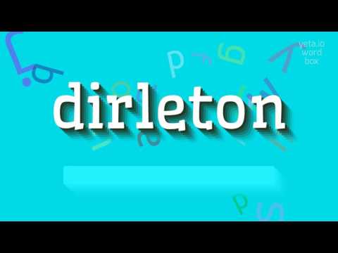 How to say "dirleton"! (High Quality Voices)