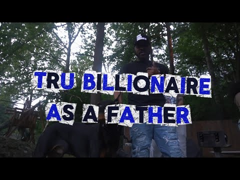 As A Father X Tru Billionaire