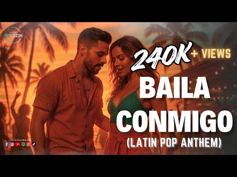 Baila Conmigo | Emozik Official (Latin Pop Anthem 2025)