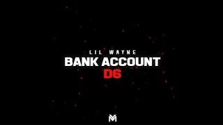 Lil Wayne - Bank Account (Dedication 6) [LYRICS] [Official Audio]