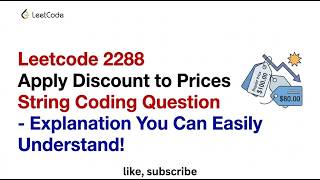 YouTube video 'Leetcode  2288  Apply Discount to Prices   String Coding Question'