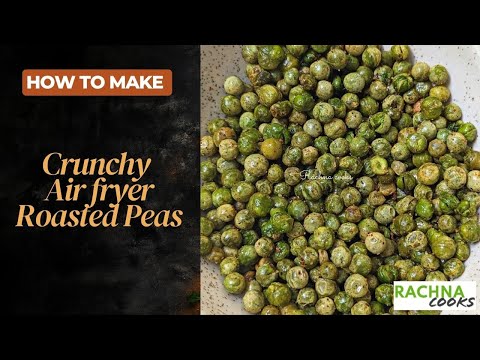 Crispy Air fryer Peas