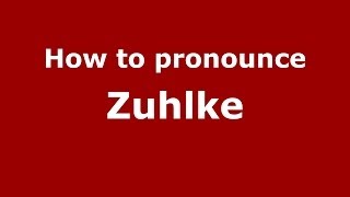 How to pronounce Zuhlke