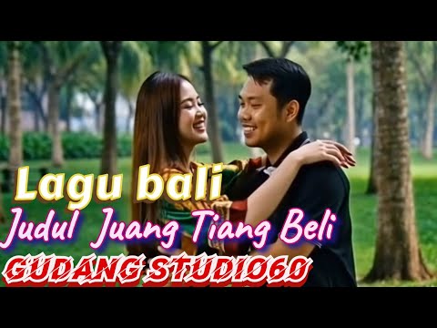 LAGU BALI ‼️ Judul JUANG TIANG BLI,( musik vidio) gudang studio60 