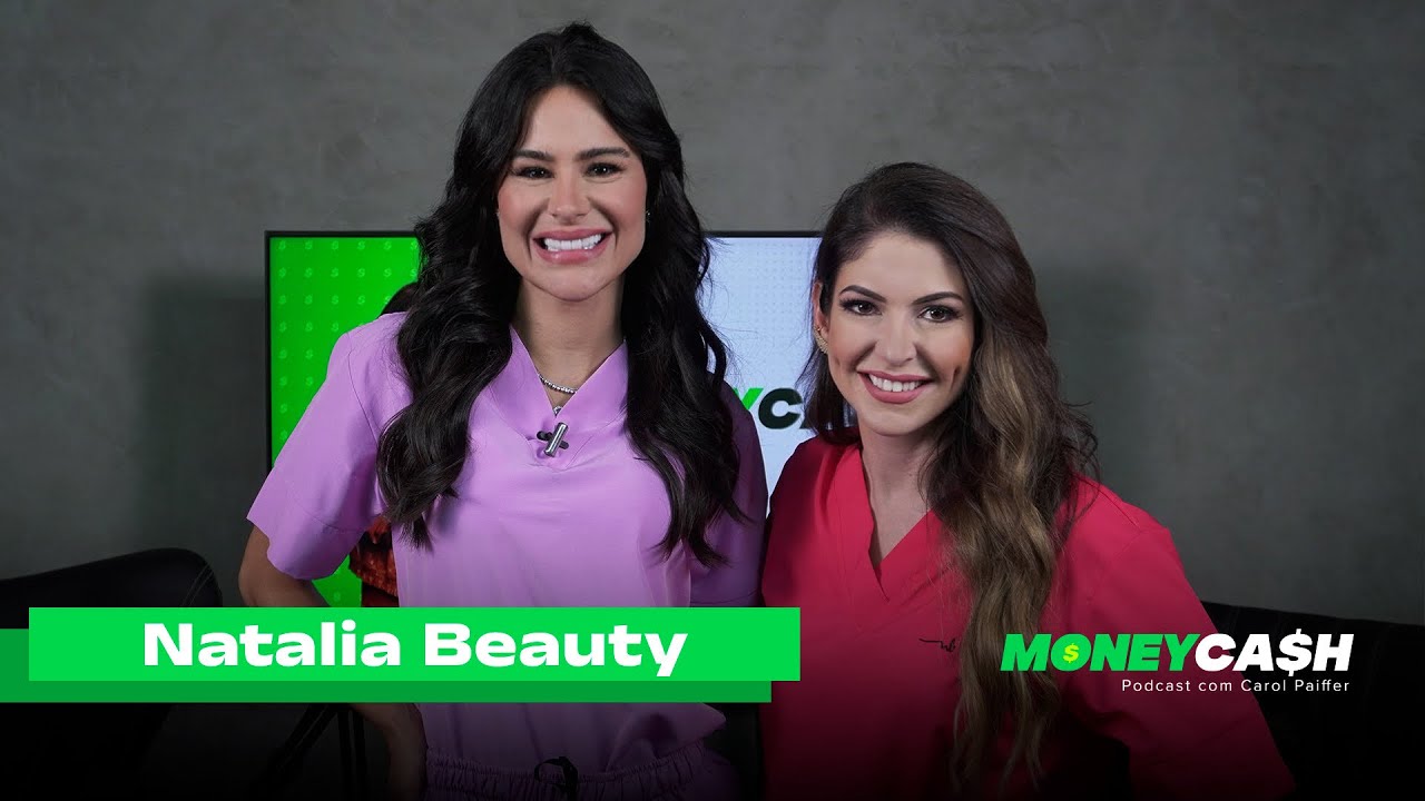 Natalia Beauty - A sobrancelha mais cara do Brasil - Ep 23 Money Cash
