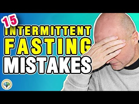 , title : '15 Intermittent Fasting Mistakes That Make You Gain Weight'