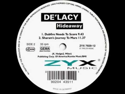 De'Lacy - Hideaway (Dubfire Needs To Score) [ZYX Music 1995]
