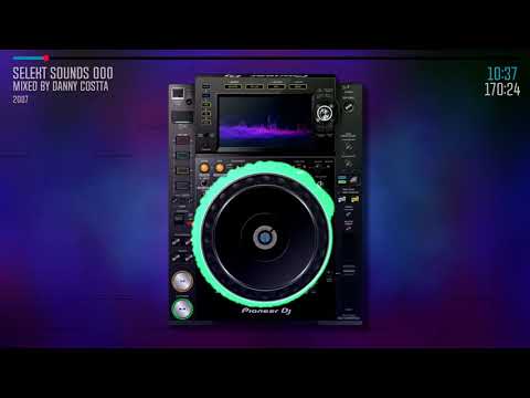 Selekt Sounds 000 Mixed by Danny Costta