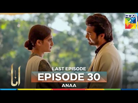 Anaa Episode 30 | FINAL