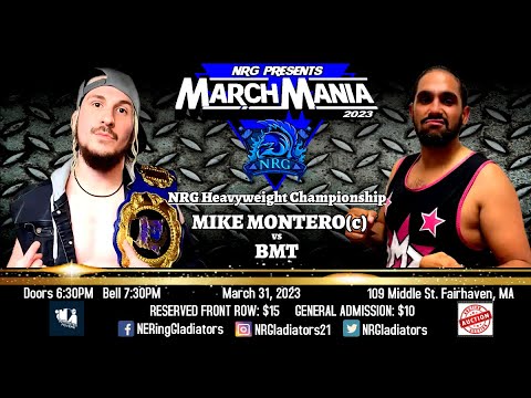 NRG Heavyweight Championship - Mike Montero(C) vs BMT - March Mania 2023