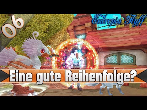 Eine gute Reihenfolge? #06 ▬ Entropia Flyff