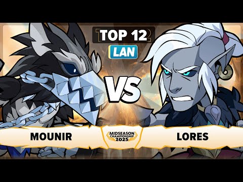 Lores vs Mounir - Top 12 - Midseason Championship 2025 - LAN 1v1