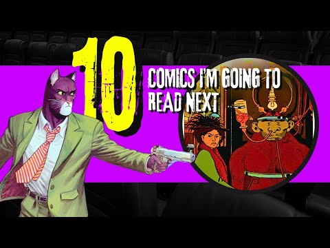 10 Comics I Will Be Reading Next