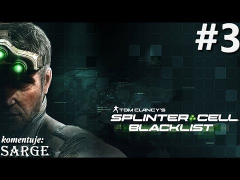 Zagrajmy w Splinter Cell: Blacklist odc. 3 - Na ratunek Kobinowi