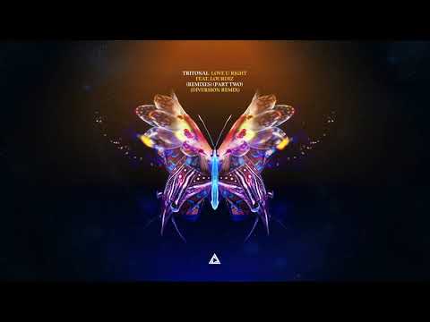Tritonal - Love U Right feat. Lourdiz (Remixes) (Part Two)