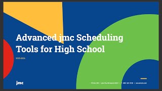 Advanced jmc Scheduling Tools for High School