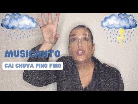 Cai chuva ping ping ☔ | Musicanto Inês Graça