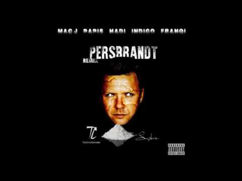 Mac J X Papis - Persbrandt Ft Hadi, Franqi, Indigo