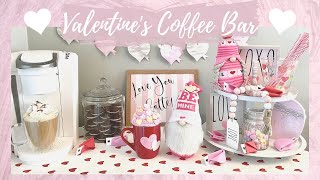 Valentine's Day Coffee Bar Decor & Ideas | Decorate with Me