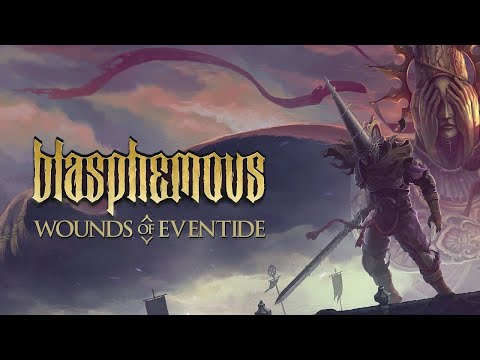 Blasphemous: Wounds of Eventide - Free Update Out Now!
