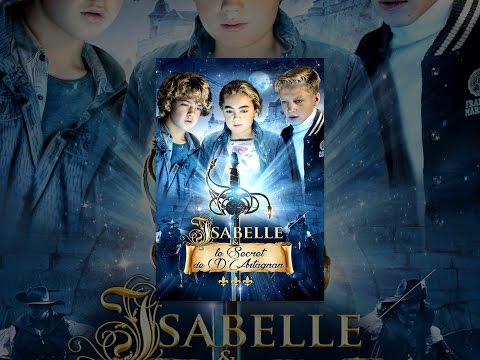 Isabelle et le secret de D'Artagnan (VF)