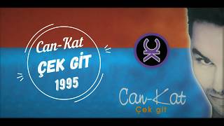 Can-Kat - Çek Git (Full Albüm)