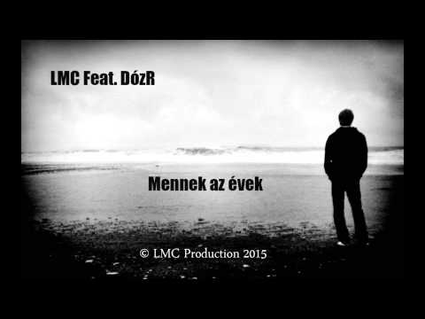 LMC Feat. DózR - Mennek az évek (OFFICIAL AUDIO)