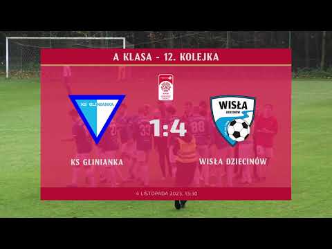 KS Glinianka - Wisła Dziecinów