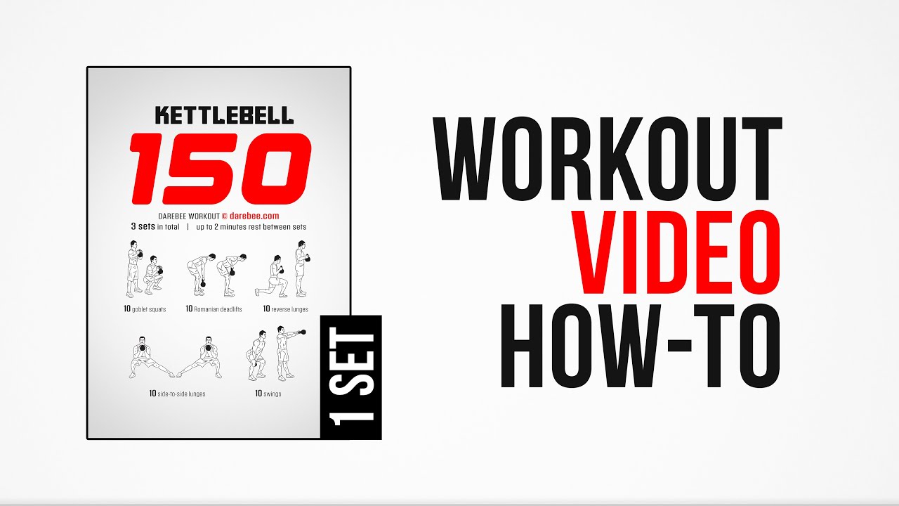 Kettlebell 150 Workout [ How-To ] [ One Set ] by #DAREBEE