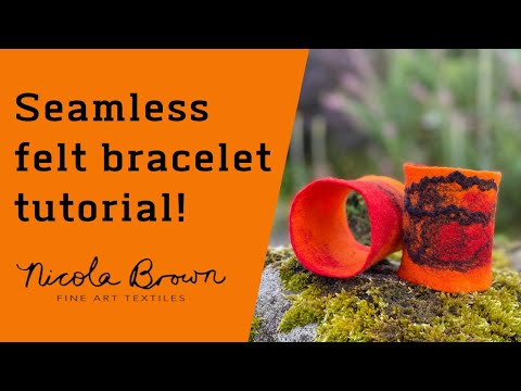 Wet felted bangle - detailed step by step process