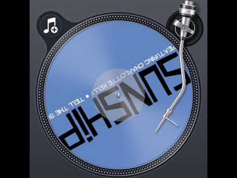 Sunship Feat. Charlotte Kelly - Tell The Sun (Summer Extended Mix)