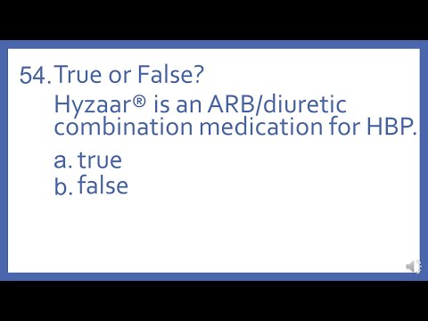 Top 200 Drugs Practice Test Question - True  or False? Hyzaar is an ARB/diuretic combination for HBP