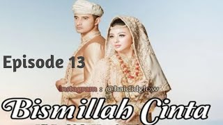 Download lagu bismillah Cinta episode 13 mp3
